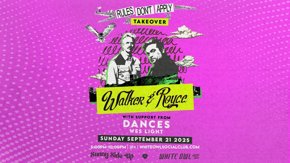 RDA Takeover w/ Walker & Royce at White Owl Social Club