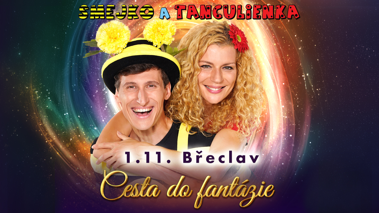 Smejko a Tanculienka - Břeclav