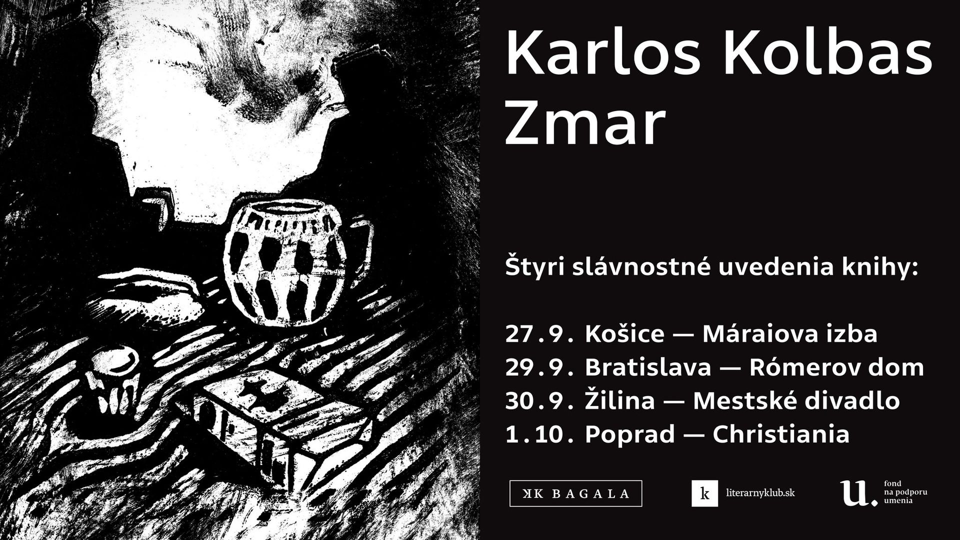 KARLOS KOLBAS: ZMAR v Košiciach, Bratislave, Žiline a Poprade