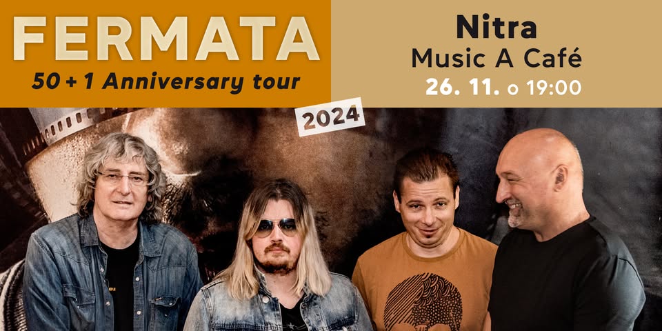 Fermata 50+1 Anniversary tour / Nitra
