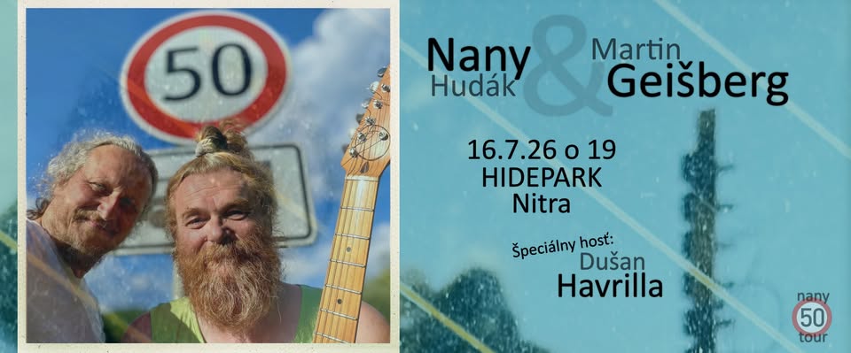 Nany Hudák & Martin Geišberg (špeciálny hosť Dušan Havrilla)