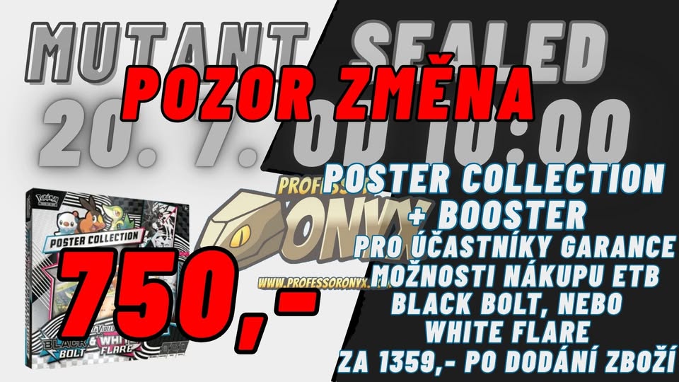 Pokémon Black Bolt & White Flare Release turnaj - Sealed Mutant s Poster Collection a boosterem