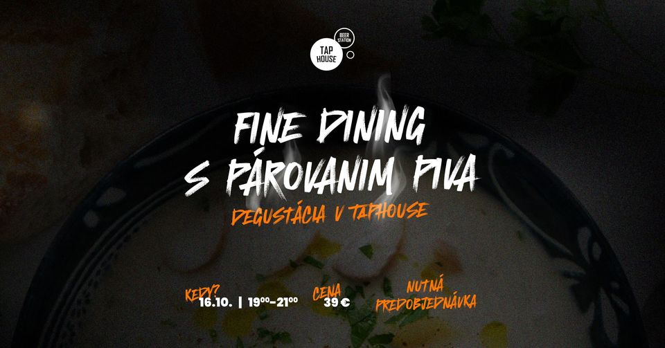 Degustácia v TapHouse - Fine dining s párovaním piva