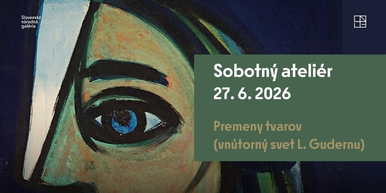 Sobotný ateliér: Premeny tvarov (vnútorný svet L. Gudernu)