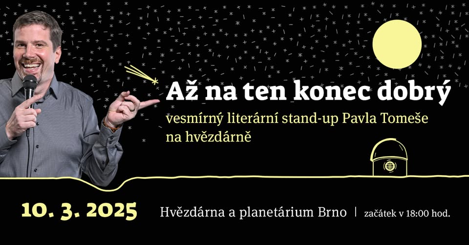 AŽ NA TEN KONEC DOBRÝ | Vesmírný literární stand-up Pavla Tomeše