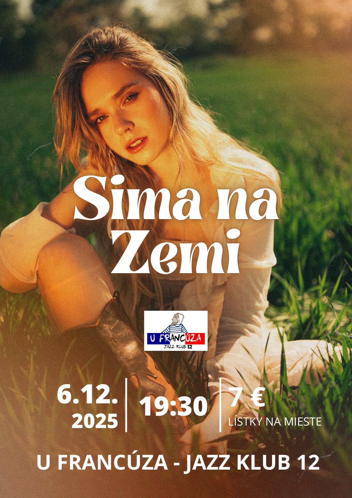 Sima na Zemi @ U FRANCÚZA