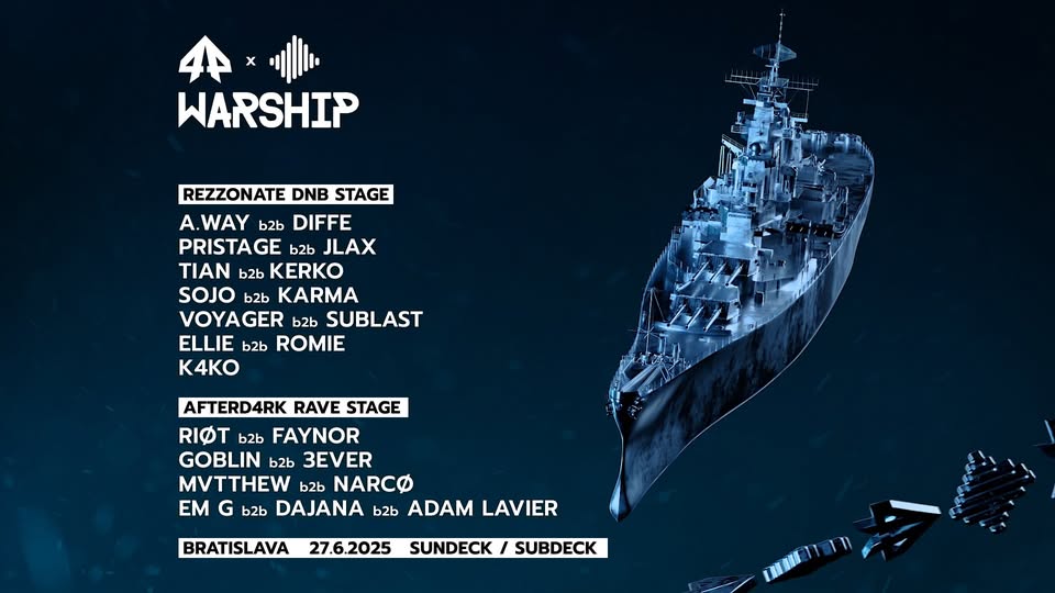 WARSHIP#03 | DNB + TECHNO | 22 DJs | 2x STAGE | BRATISLAVA