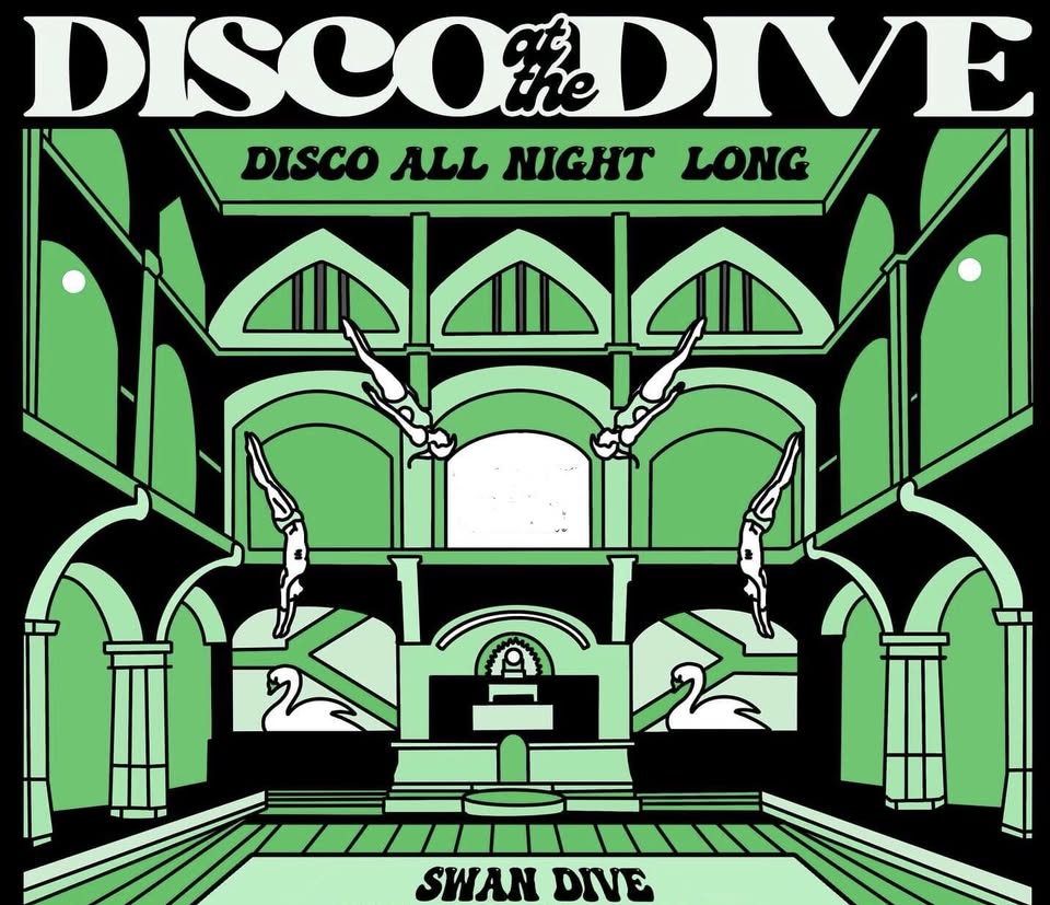 Deep Dive Disco No Cover at Swan Dive