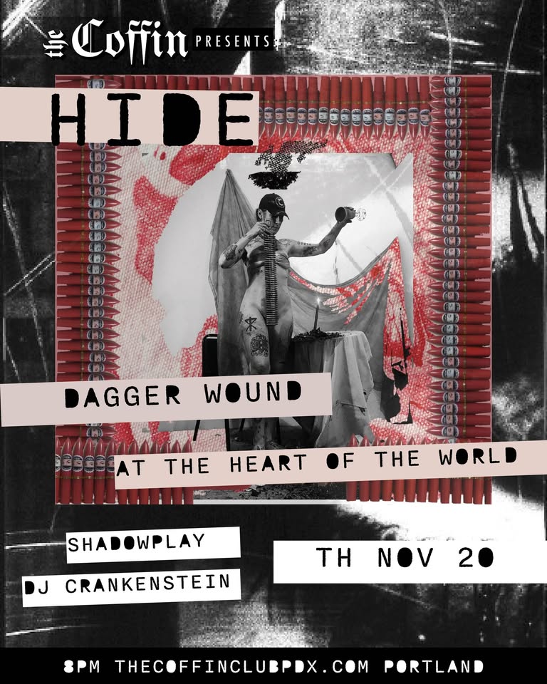 HIDE with guests: Dagger Wound and At the Heart of the World