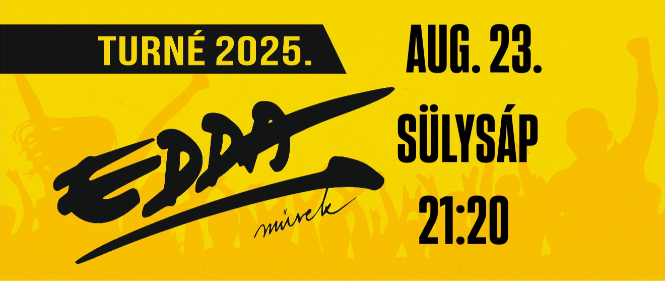 EDDA MŰVEK KONCERT // SÜLYSÁP