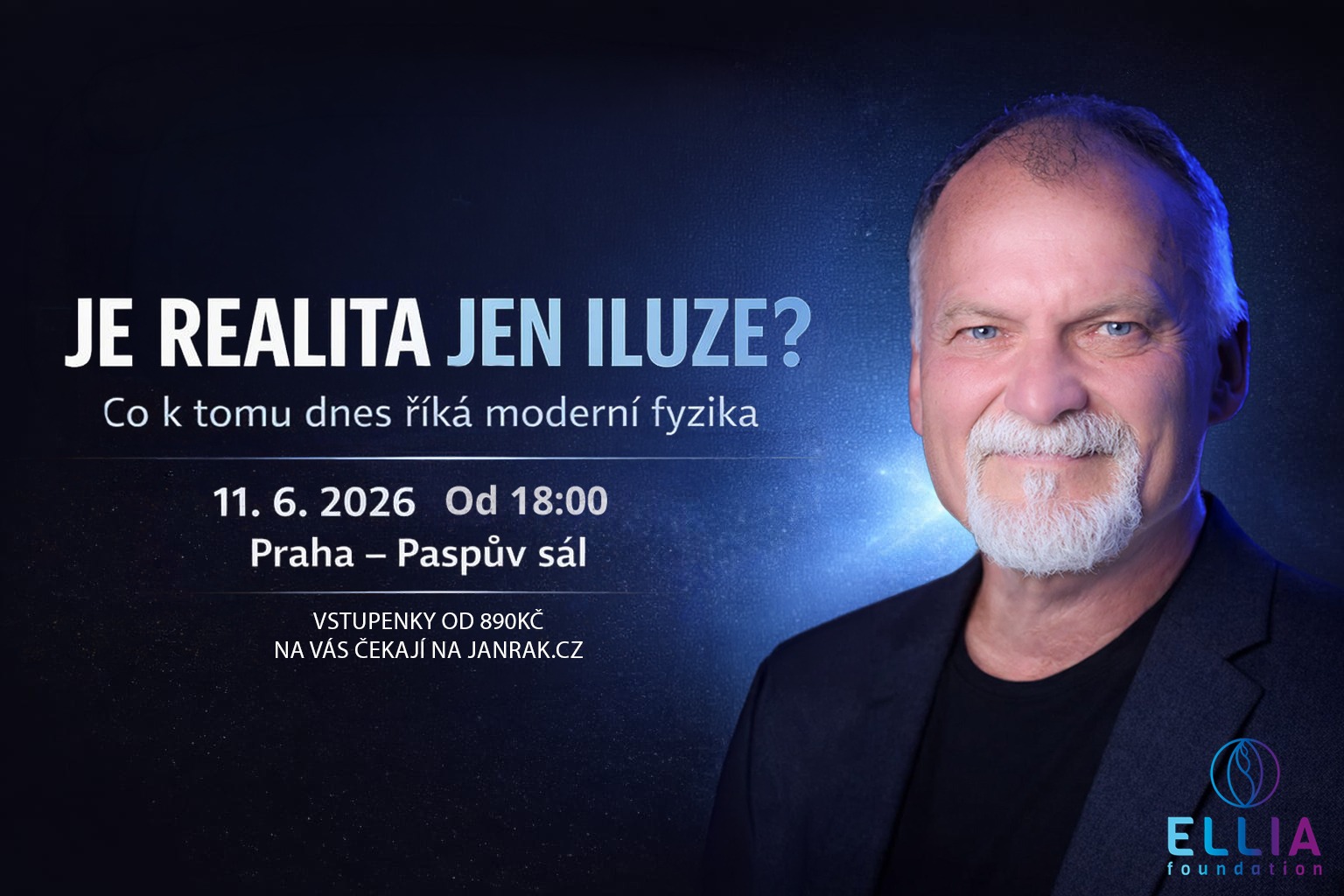 Výjimečný večer o vědě a realitě | Jan Rak ELLIA