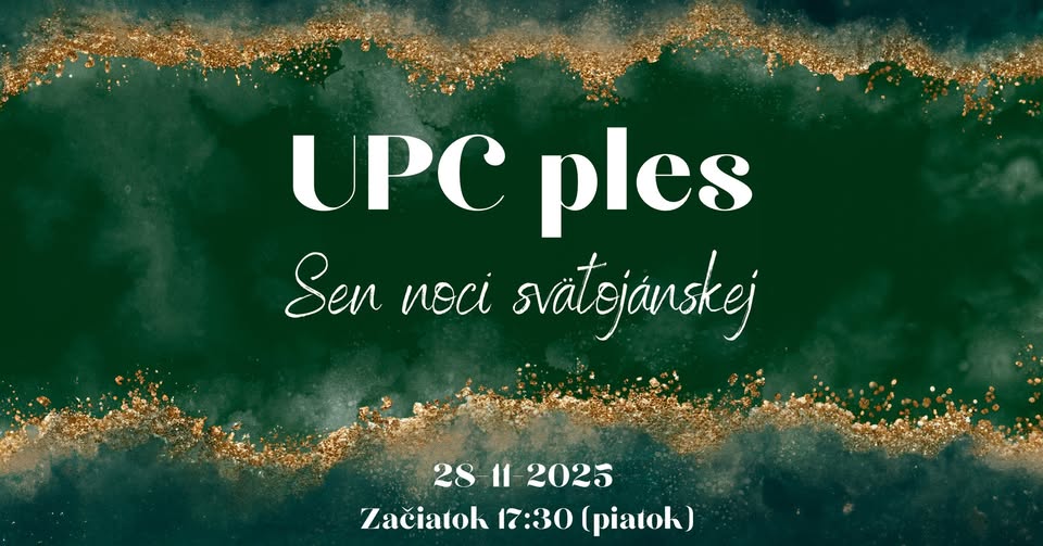 ✨ UPC PLES 2025 | SEN NOCI SVÄTOJÁNSKEJ ✨