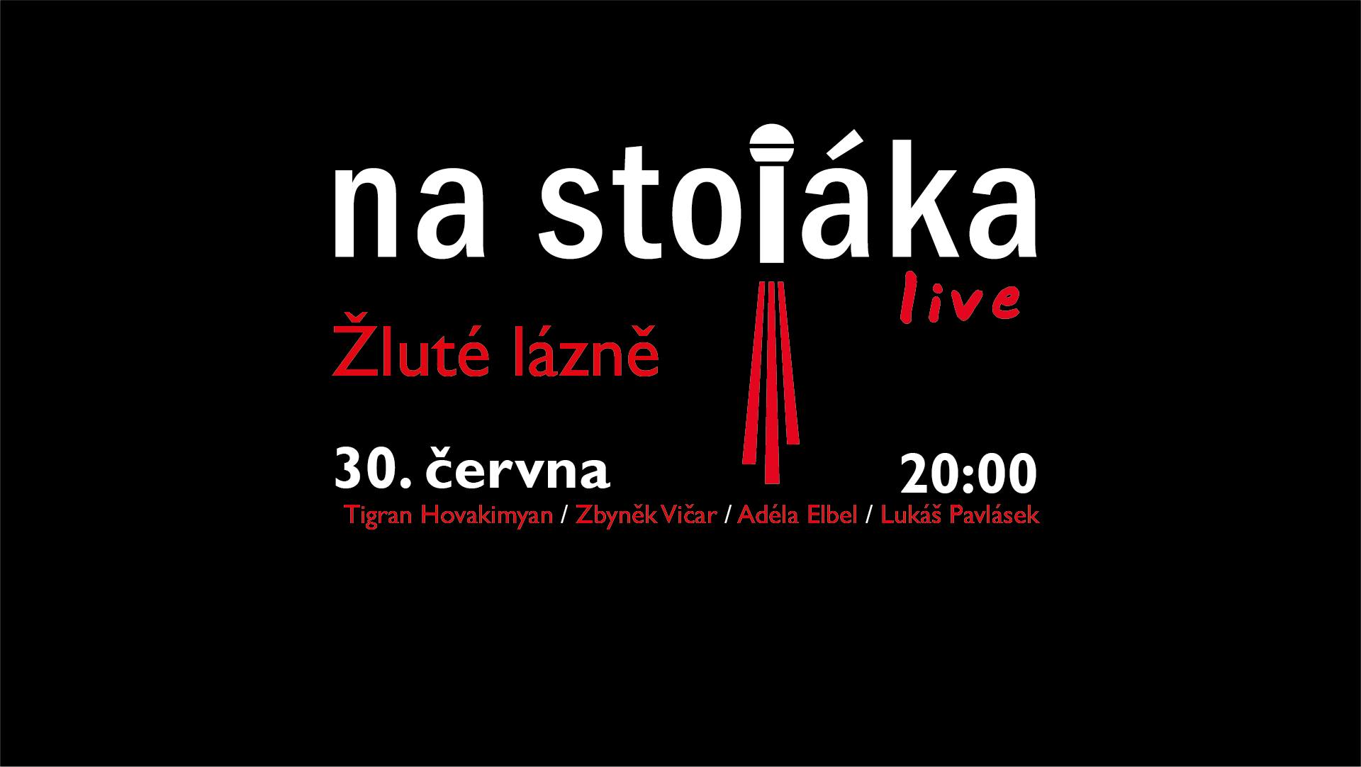 Na Stojáka - Žluté lázně