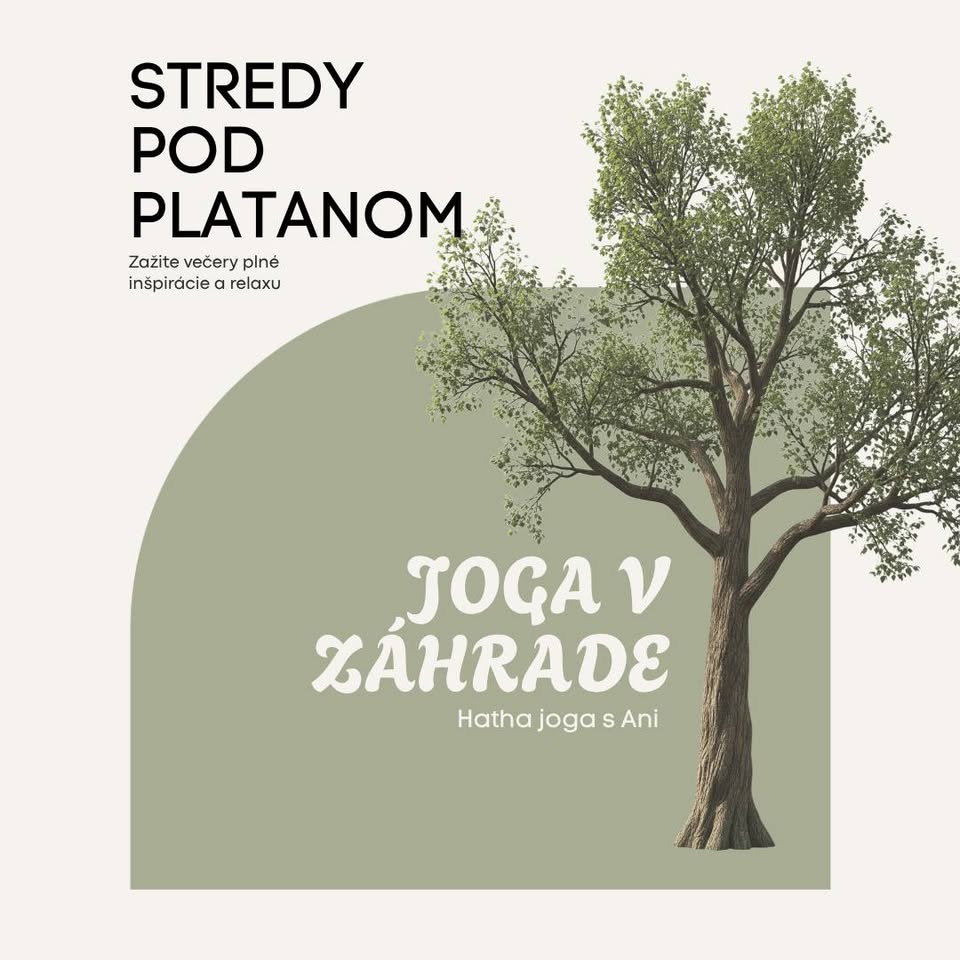 Stredy pod platanom - Joga v záhrade