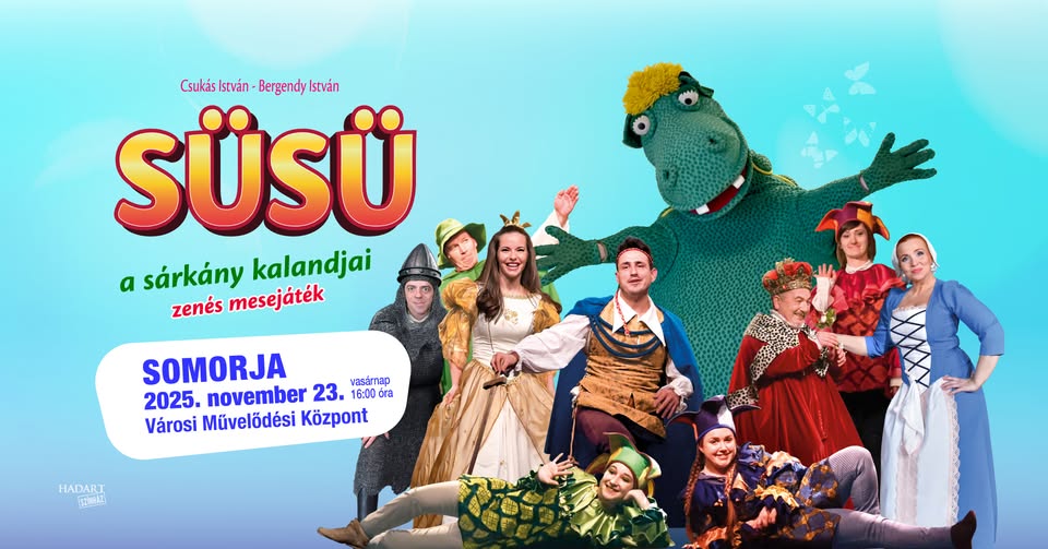 SÜSÜ, a sárkány kalandjai || Somorja