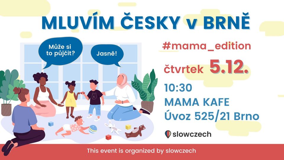 MLUVÍM ČESKY v Brně #mama_edition (by slowczech)