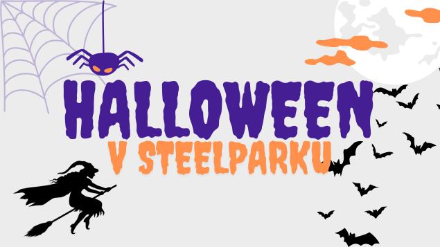 🎃HALLOWEEN v SteelParku👻