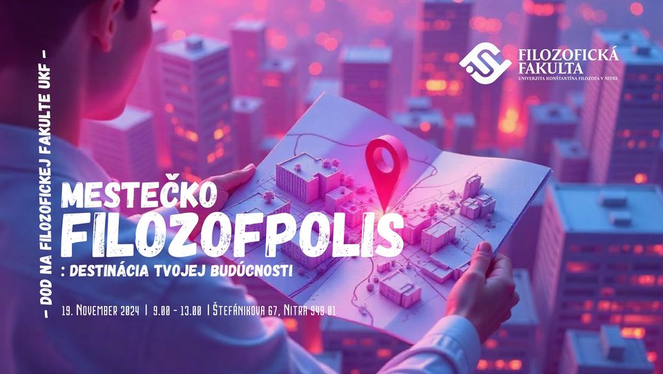 Deň otvorených dverí: Mestečko Filozofpolis