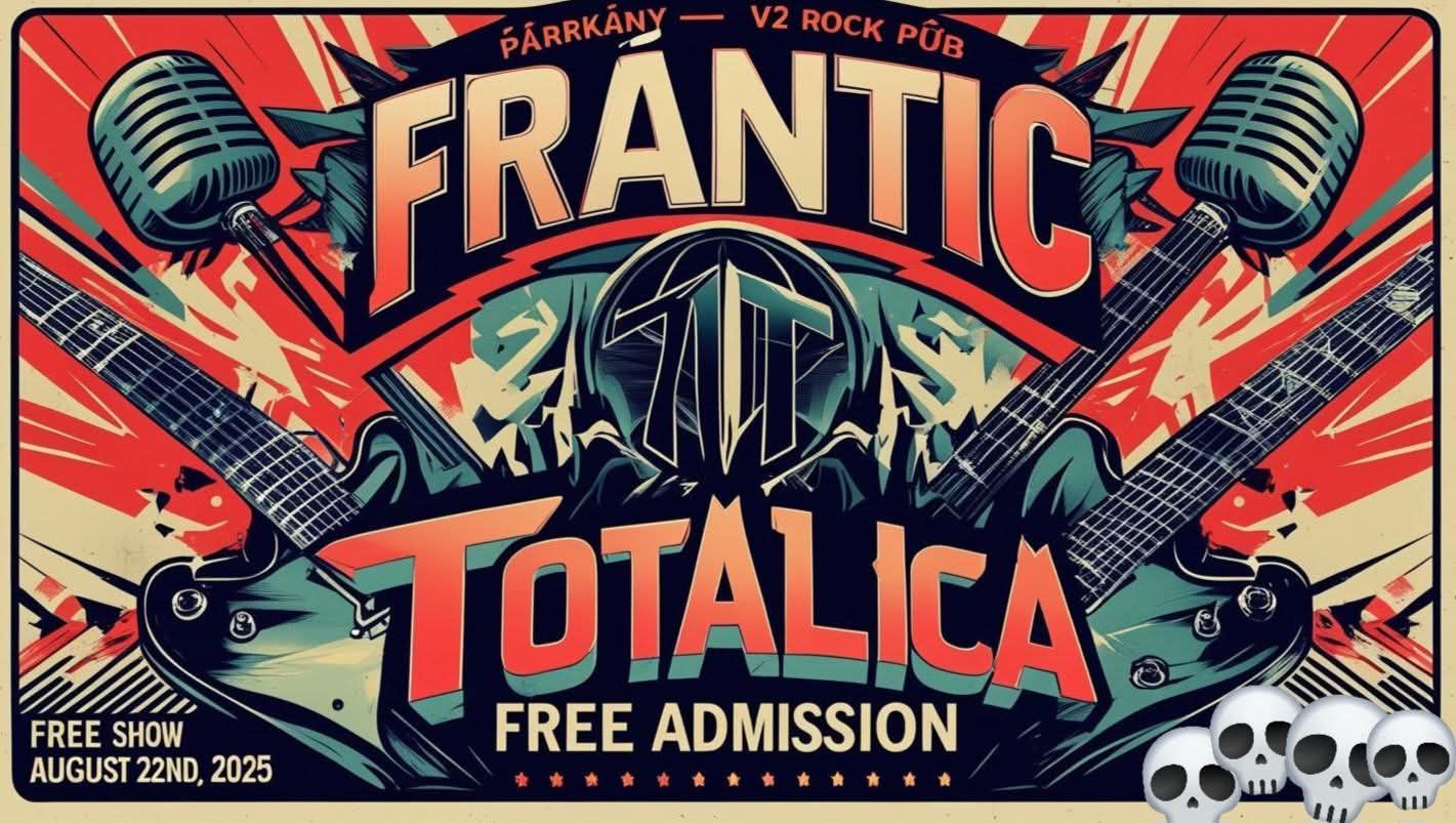 Párkány - Frantic + Totalica  koncert