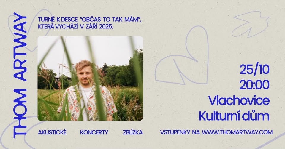 Thom Artway "ZBLÍZKA" - Vlachovice / Kulturní dům