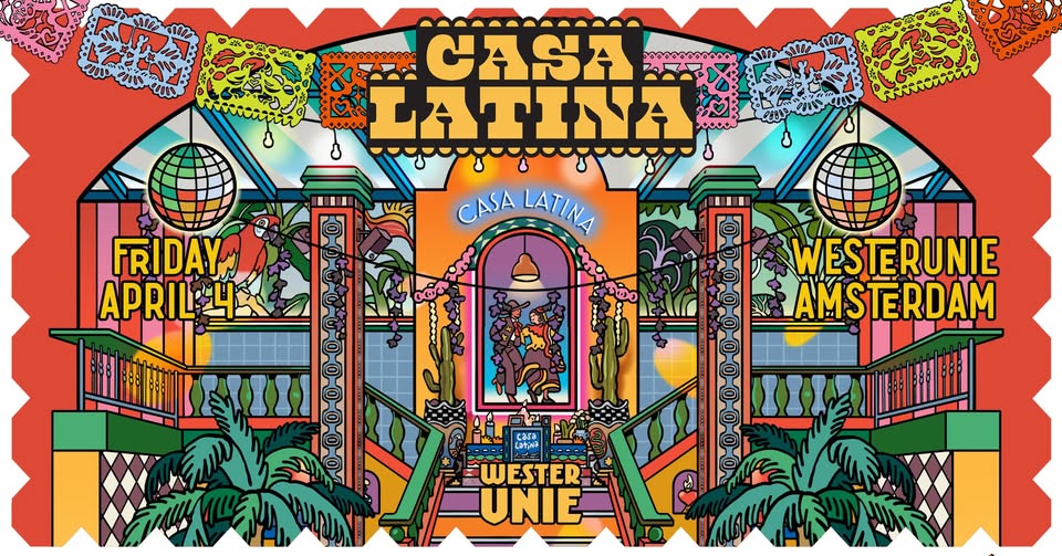 Casa Latina - WestWeelde Amsterdam - 4 april