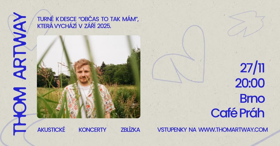 Thom Artway "ZBLÍZKA" - Brno / Café Práh