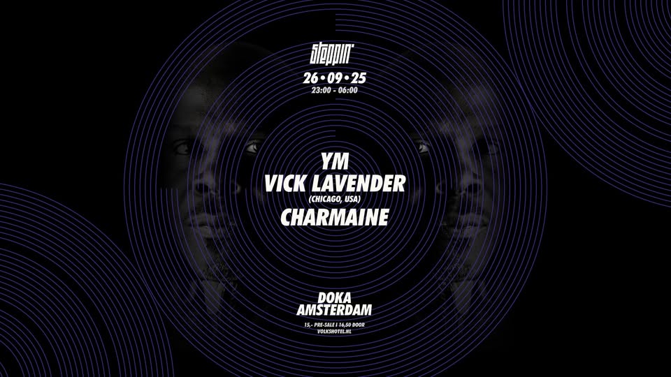 Steppin' w/ Vick Lavender (USA), Charmaine, & yM | Doka, Amsterdam