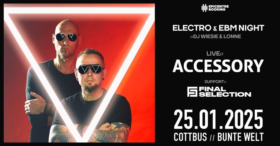 ELECTRO & EBM NIGHT - Live: ACCESSORY & support: FINAL SELECTION