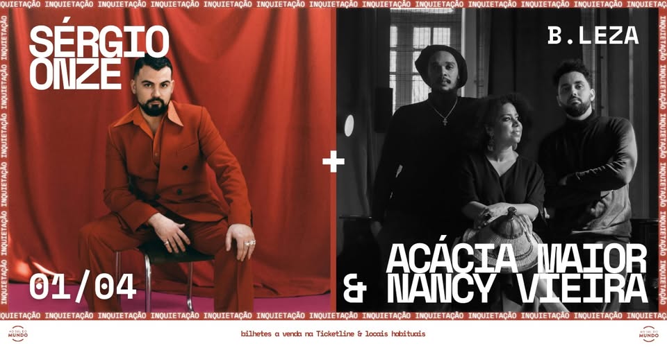 INQUIETAÇÃO - Sérgio Onze + Acácia Maior & Nancy Vieira