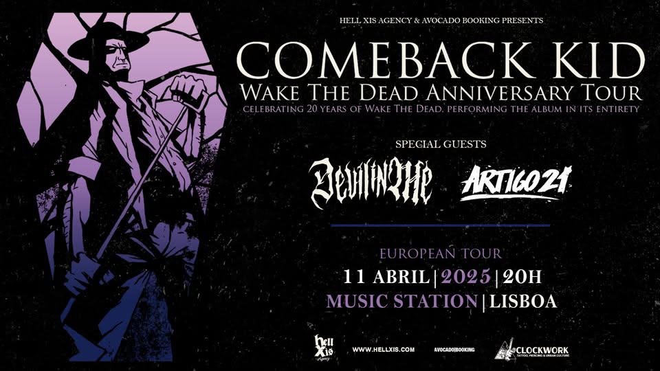 COMEBACK KID + DEVIL IN ME + ARTIGO 21 @ Music Station - Lisboa