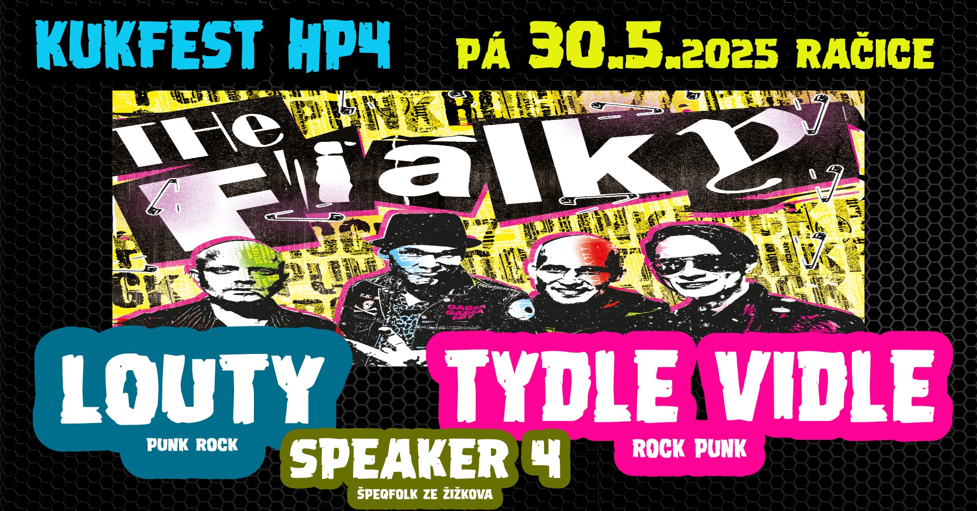 The Fialky, Louty, Tydle vidle, Speaker 4. KuKfest HP4