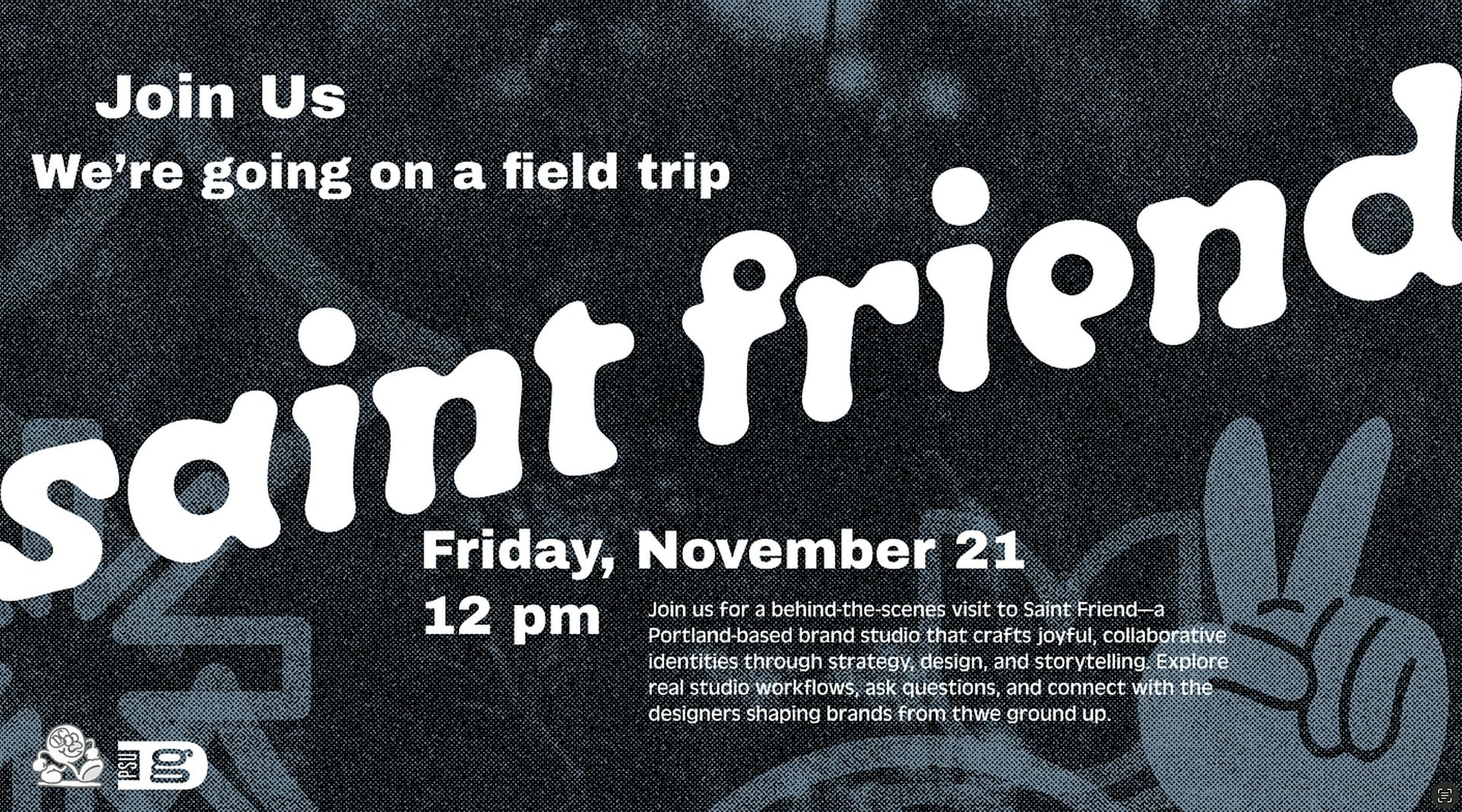 PSUGD Design Club Field Trip to Saint Friend!