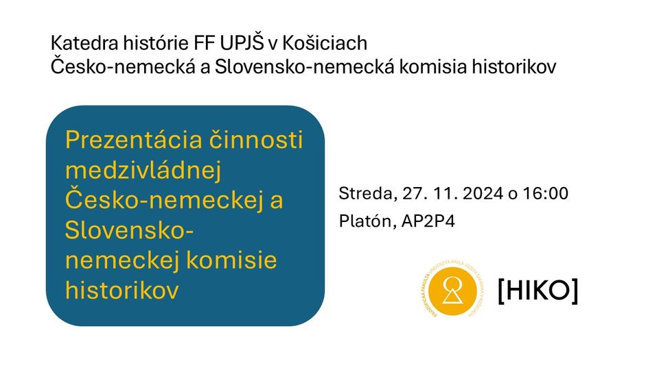 Prezentácia činnosti Česko-nemeckej a Slovensko-nemeckej komisie historikov