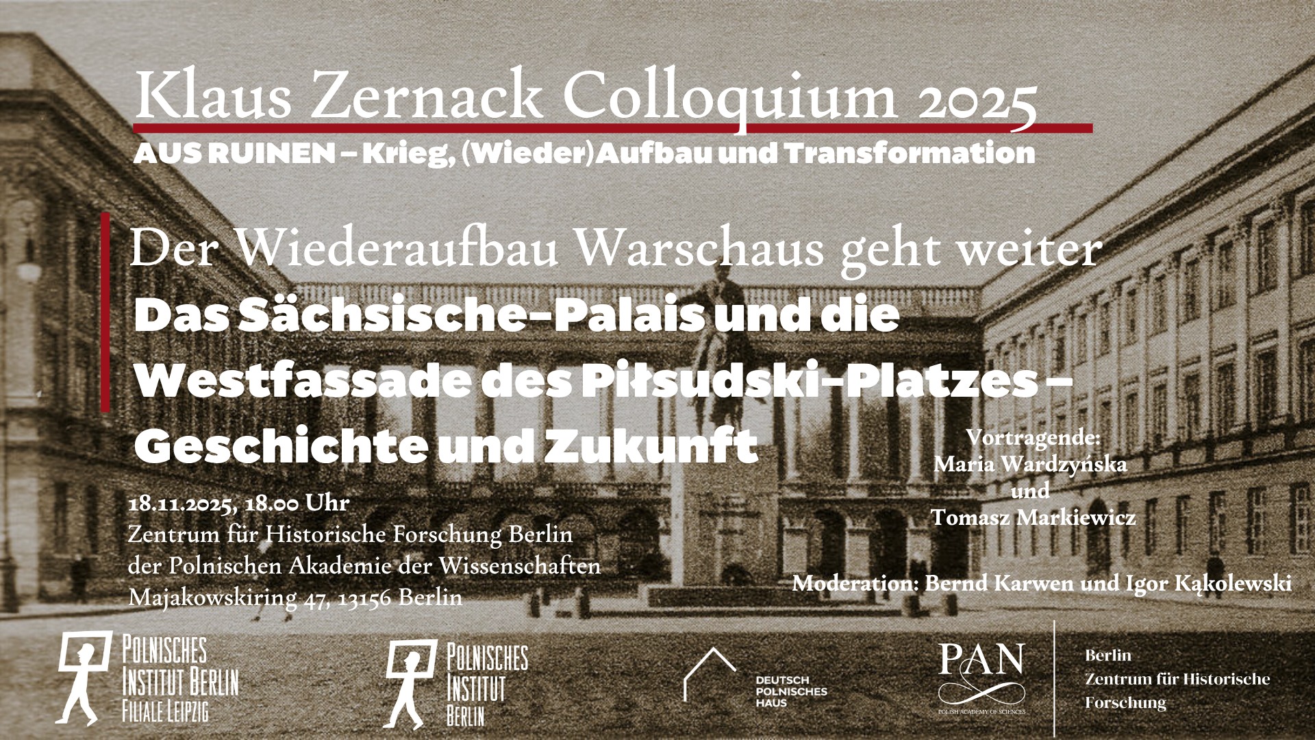 Klaus Zernack Colloquium 2025. Der Wiederaufbau geht weitere