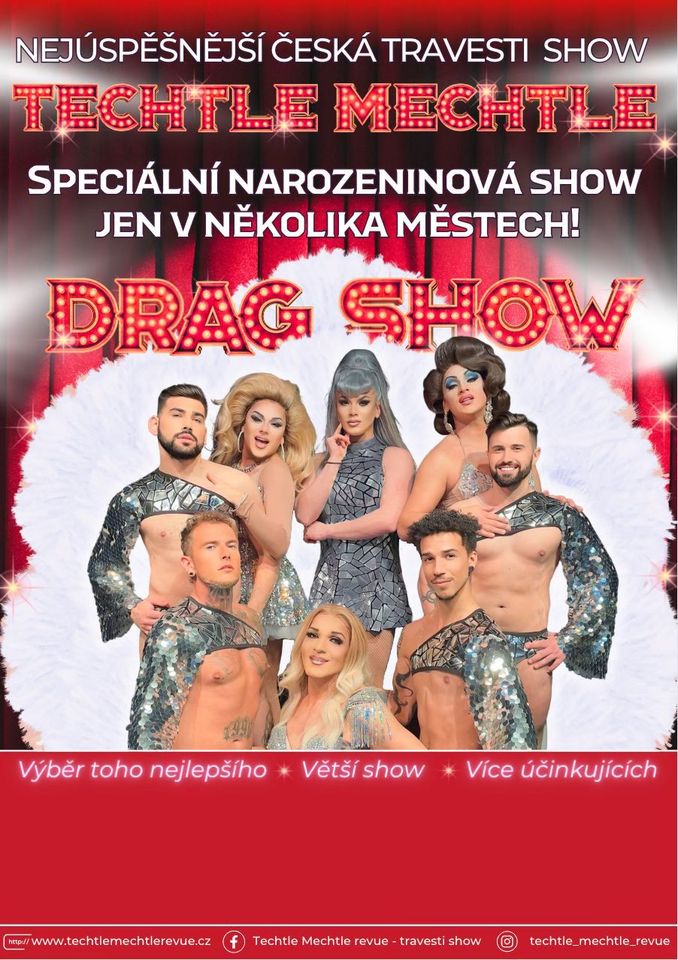 Nejúspěšnější česká travesti show Techtle Mechtle s narozeninovou show! Jen ve 30-ti městech!