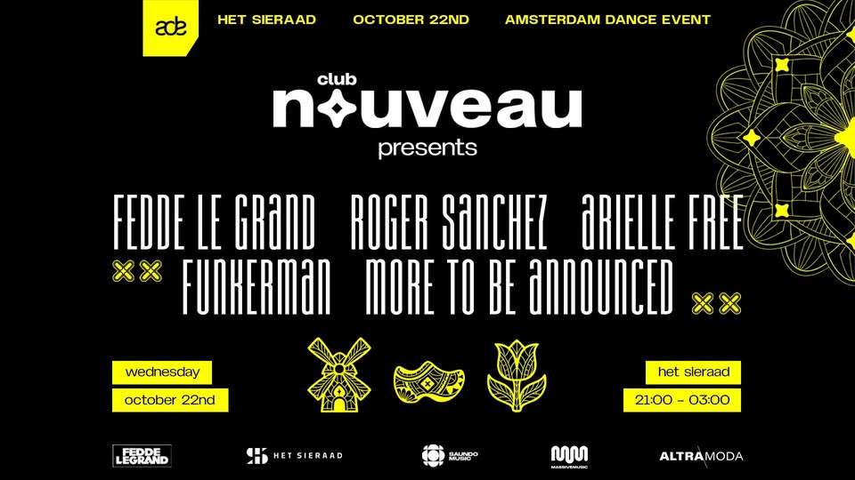 ADE | CLUB NEW W/ FEDDE THE GREAT | ROGER SANCHEZ | ARIELLE FREE | FUNKERMAN | MORE TBA