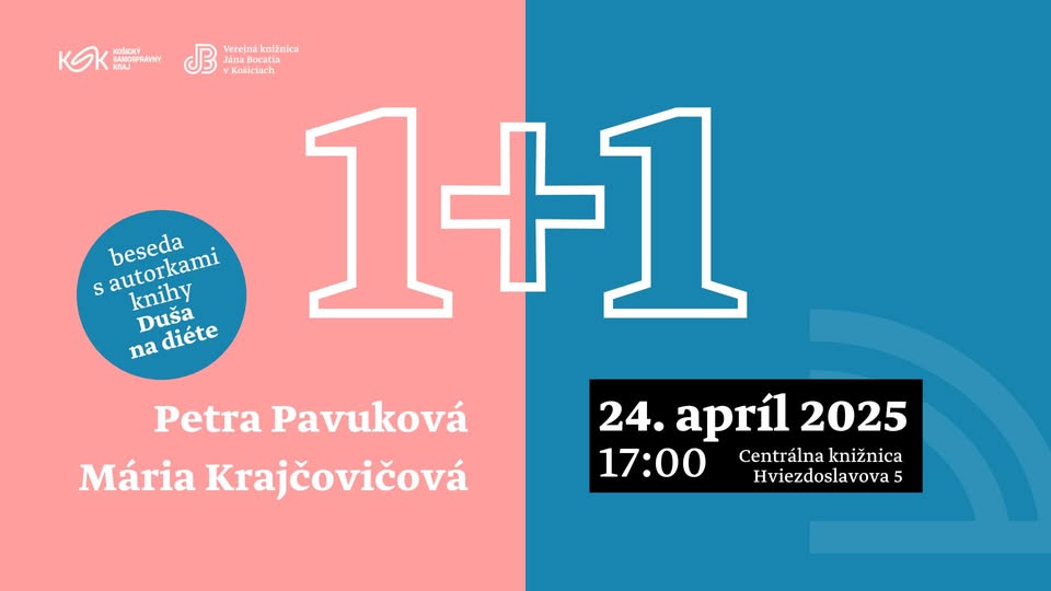 1+1= Petra Pavuková a Mária Krajčovičová