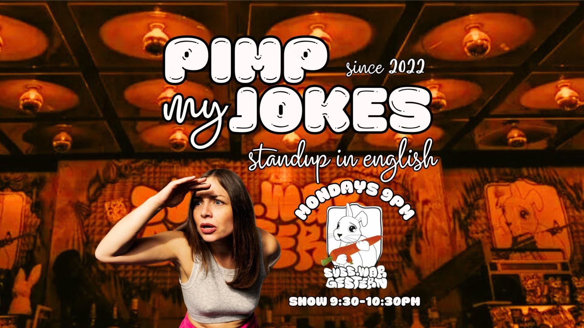 Pimp My Jokes: Standup Comedy in English Mondays at Suess war gestern