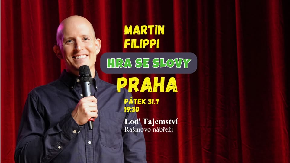 Martin Filippi: Hra se slovy PRAHA 31.7. (stand-up)