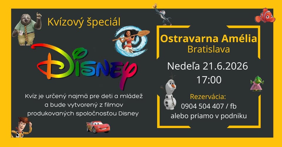 DISNEY Kvíz - Bratislava - Ostravarna Amélia