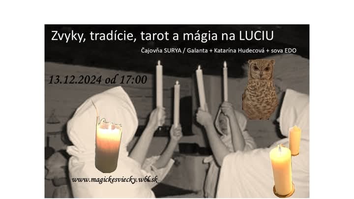 Zvyky, tradície, tarot a mágia na Luciu