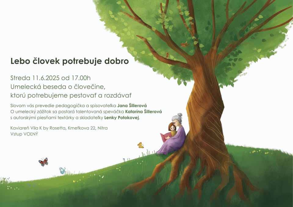 Lebo človek potrebuje dobro
