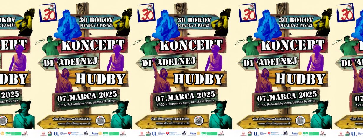 Koncert divadelnej hudby/30 rokov Divadla z Pasáže