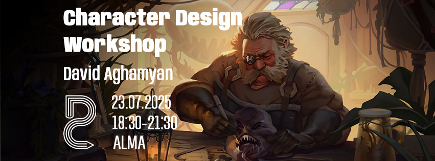 Workshop - Character design with David Aghamyan