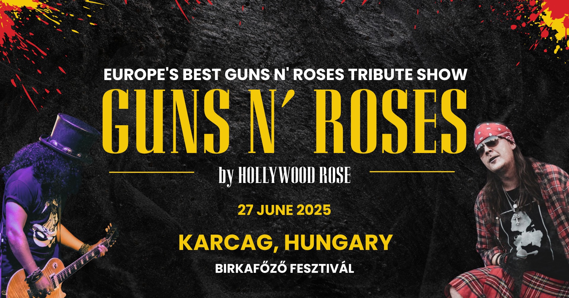 💥 GUNS N' ROSES tribute show 💥 Karcagi Birkafőző Fesztivál | VI. gasztROCK est