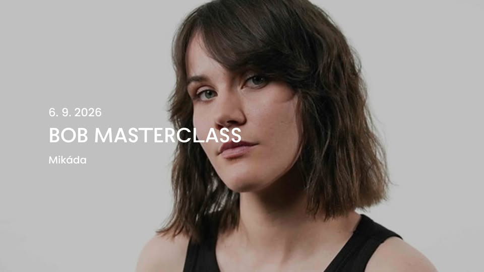 BOB MASTERCLASS: Mikáda