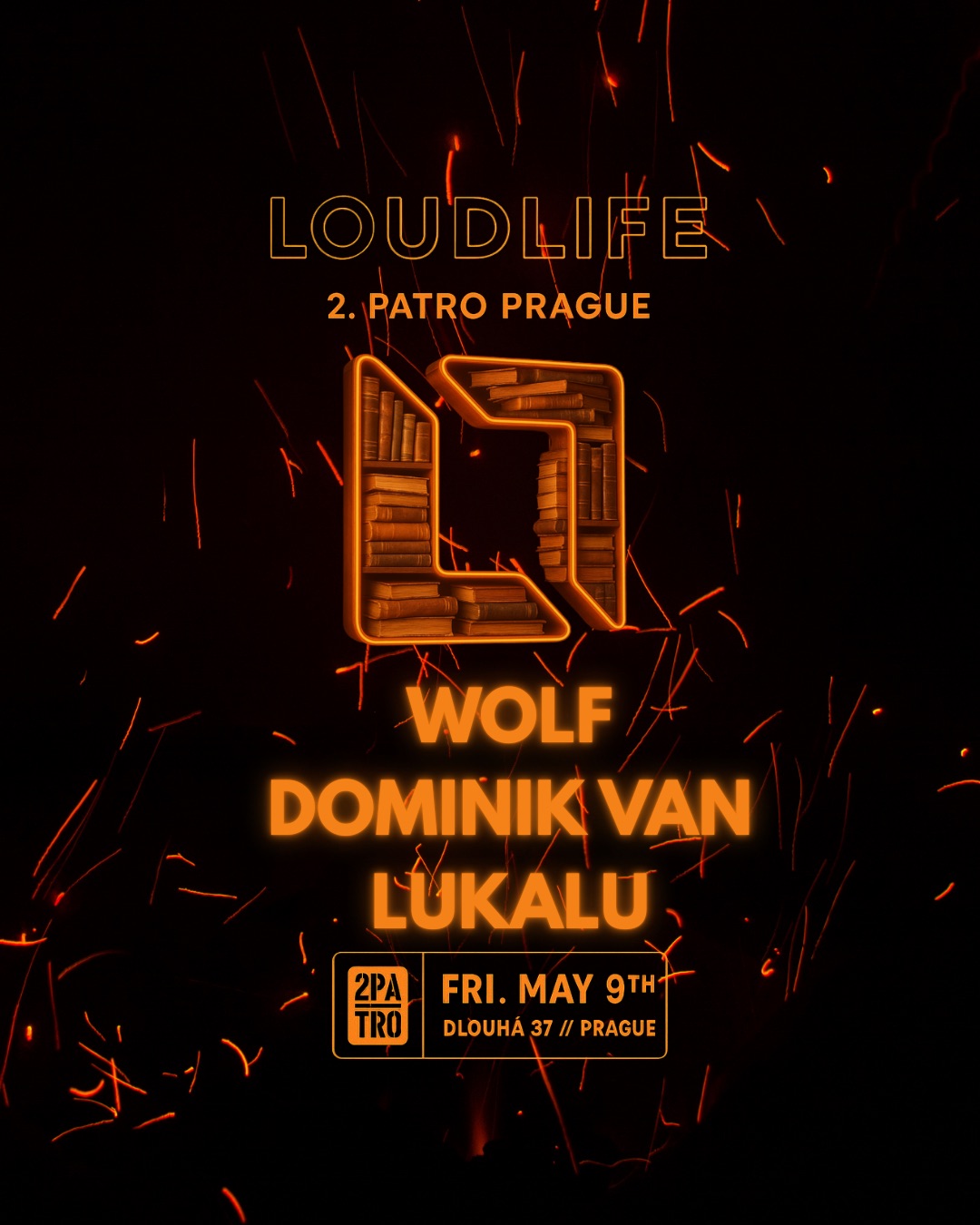 LOUDLIFE: DOMINIK VAN X WOLF X LUKALU