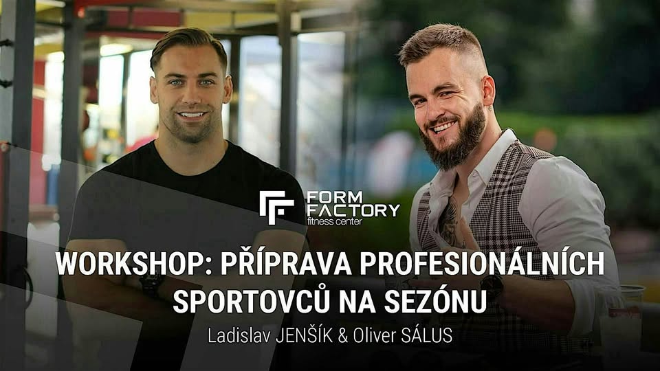 Workshop: PŘÍPRAVA PROFESIONÁLNÍCH SPORTOVCŮ NA SEZÓNU