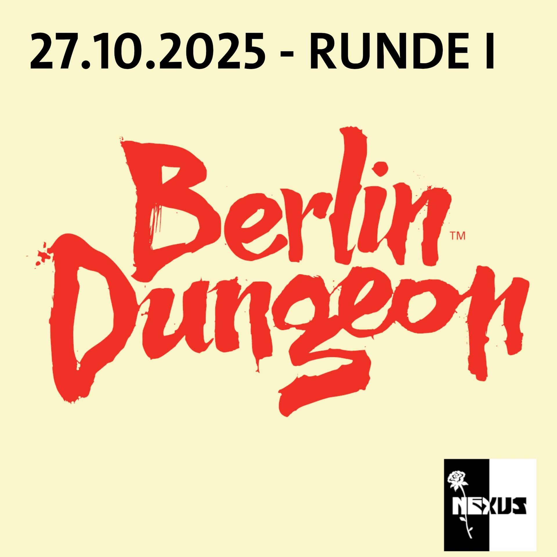 Nexus im Berlin Dungeon - Runde I