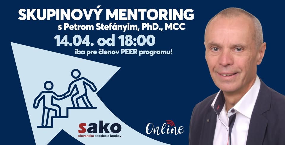 PEER PROGRAM: Skupinový mentoring s Petrom Štefányim, Phd., MCC